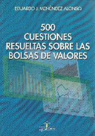 500 cuestiones resueltas sobre las bolsas de valores