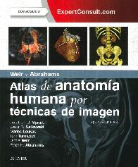 Atlas de Anatoma Humana por Tcnicas de Imagen Weir y Abrahams