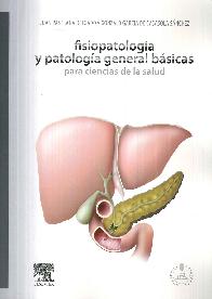 Fisiopatologa y patologa general bsicas para ciencias de la salud