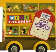 Mini Larousse Para imaginar