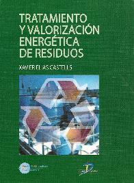 Tratamiento y Valorizacin Energtica de Residuos