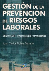 Gestion de la prevencion de riesgos laborales OSHAS 18.001- Directrices OIT y otros modelos