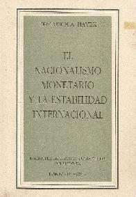 El nacionalismo monetario y la estabilidad internacional