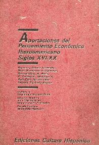 Aportaciones del pensamiento econmico Iberoamericano, s. XVI-XX