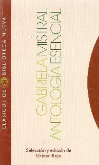 Gabriela Mistral Antologia Esencial