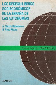Los desequilibrios socioeconomicos en la Espaa de las autonomias