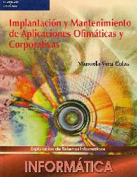 Implantacion y Mantenimiento de Aplicaciones Ofimaticas y Corporativas