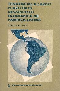 Tendencias a largo plazo en el desarrollo economico de America Latina