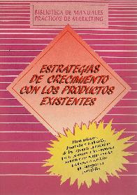 Estrategias de crecimiento con los productos existentes