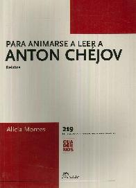 Para Animarse a Leer a Anton Chjov