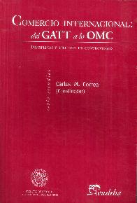 Comercio Internacional del GATT  ala OMC