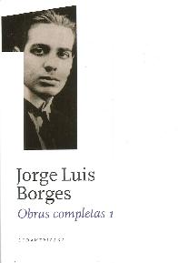 Jorge Luis Borges Obras Completas I