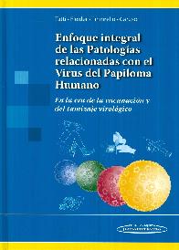 Enfoque Integral de las Patologas relacionadas con el Virus del Papiloma Humano