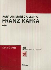 Para Animarse a Leer a Franz Kafka