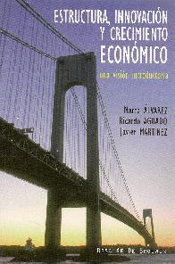Estructura, Innovacion y Crecimiento Economico