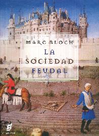 La Sociedad Feudal