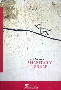 Habitar y Narrar