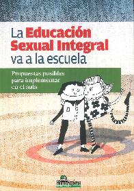 La Educacin sexual Integral va a la escuela
