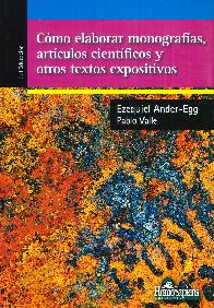 Cmo elaborar monografas, artculos cientifcos y otros textos expositivos