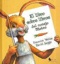 El Libro sobre Libros del Conejo Mateo