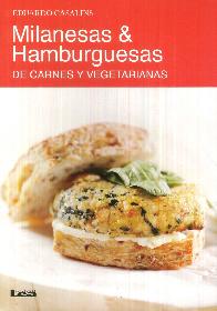 Milanesas & Hamburguesas de carnes y vegetarianas. Cocina clasica
