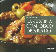 La cocina con disco de arado