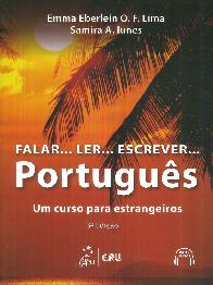 Falar ... Ler ... Escrever .... Portugus