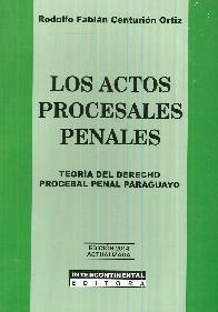 Los actos procesales penales