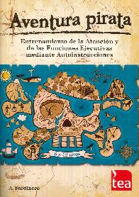 Aventura Pirata. Entrenamiento de la Atencin y de las Funciones Ejecutivas mediante Autoinstruccin