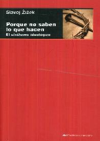 Porque no saben lo que hacen