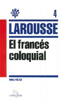 El Francs Coloquial Larousse 4