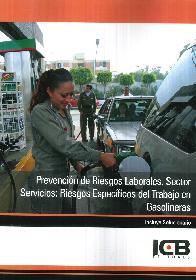 Prevencin de Riesgos Laborales. Sector Servicios: Riesgos Especficos de Trabajo en Gasolineras