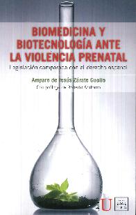 Biomedicina y Biotecnologa ante la Violencia Prenatal