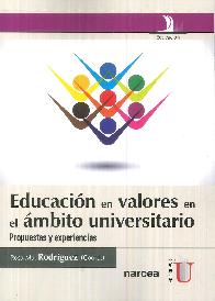 Educacin en valores en el mbito universitario. Propuestas y experiencias