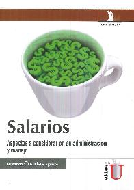 Salarios. Aspectos a considerar en su administracin y manejo