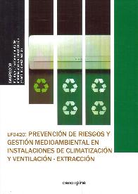 Prevencin de riesgos y gestin medioambiental en instalaciones de climatizacin y ventilacin-extra