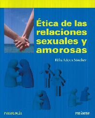 tica de las relaciones sexuales y amorosas