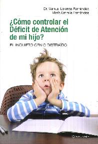  Cmo controlar el Dficit de Atencin de mi hijo ?