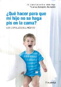  Qu hacer para que mi hijo no se haga pis en la cama ?