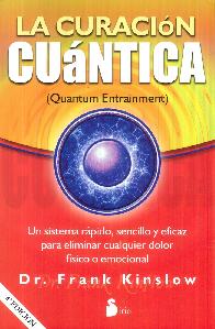 La Curacin Cuntica ( Quantum Entrainment )