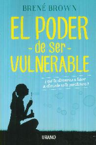 El poder de ser vulnerable