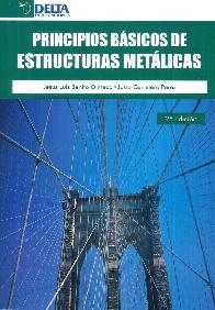 Principios Básicos de estructuras metálicas