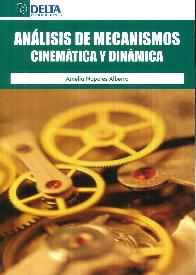 Análisis de Mecanismos Cinemática y Dinámica