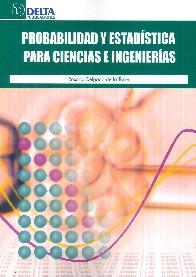 Probabilidad y Estdstica para Ciencias e Ingeniera