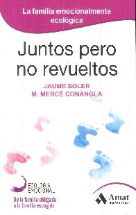 Juntos pero no revueltos