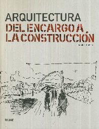 Arquitectura del Encargo a la Construccin