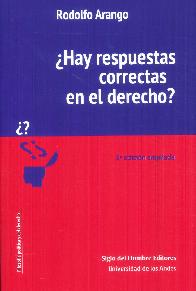  Hay respuestas correctas en el derecho ?