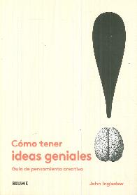 Cmo Tener Ideas Geniales