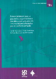 Potencialidades para la paz de las organizaciones sociales y comunitarias en tres municipios afectad