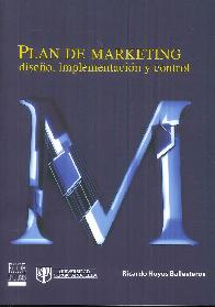 Plan de marketing. Diseo, implementacin y control